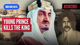 The Murder of Saudi Arabia’s King | ASSASSINS