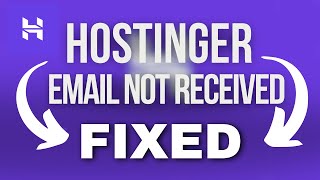 Fix Hostinger Email Not Received error 2026