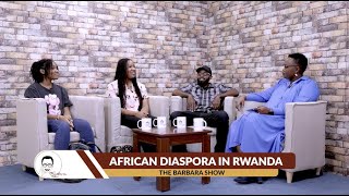 Why you should move to Rwanda ❤️ | The experience of African Americans in Rwanda 🙌 |The Barbara Show