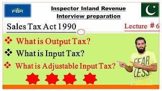 What is Input Tax and output Tax in Sales Tax act 1990 | Interview question inspector inland revenue