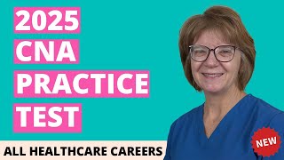 CNA Practice Test 2025 (60 Questions with Explained Answers)