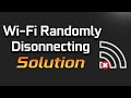 Quick Fix - Wi-Fi Randomly Disconnecting Problem [Solved] Windows 10