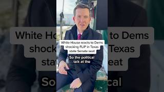 White House reacts to Dems shocking FLIP in Texas state Senate seat