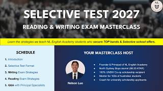 Selective Test 2027: Reading & Writing Exam Technique Masterclass