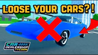 YOU CAN LOSE YOUR CARS WITH THIS GLITCH IN Car dealership tycoon?! | Mird CDT