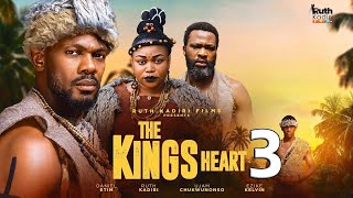 THE KING'S HEART 3 - RUTH KADIRI   DANIEL ETIM OBY TITUS UJAMS CHUKWUNONSO