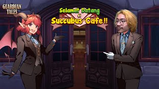 CERITA SISI : Selamat datang di Cafe Succubus! WAKTUNYA KE CAFE SUCCUBUS YUZE😍😍 - GUARDIAN TALES