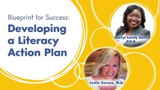 Blueprint for Success: Developing a Literacy Plan with Dr. Cheryl Lundy Swift and Leslie Zoroya