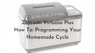 Zojirushi Virtuoso Plus: How To Program