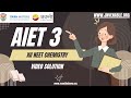 Class 12 - AIET 3 - Q & A Discussion - NEET