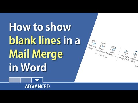 Word: Show blank lines when doing a Mail Merge by Chris Menard