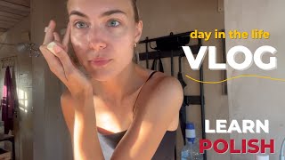 EASY POLISH PRACTICE ||  A day in the life VLOG (comprehensive input)