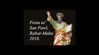 2018 Rabat-Malta  Festa ta' San Pawl. Video: 1  Hrug minn-Nicca.