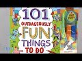 101 Outrageously Fun Things To Do from Klutz