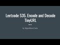 Leetcode 535: Encode and Decode TinyURL