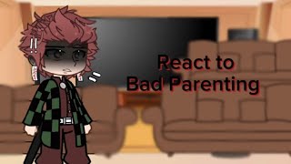 Los pilares+Tanjiro y Nezuko react to Bad parenting/Corto/