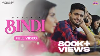 Bindi - Arjun | Aakanksha Sareen (Official Video) @MOSTLYFRIDAY