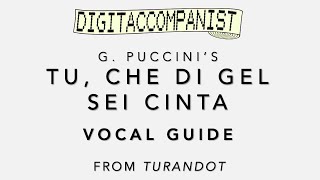 Tu, che di gel sei cinta (Vocal Guide) – Digital Accompaniment