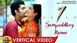 Sampaddhoy Nanne Romantic Vertical Song | Seven Telugu Movie Songs | Havish | Regina | Mango Music