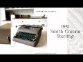 1951 Smith Corona Sterling | Demo Video