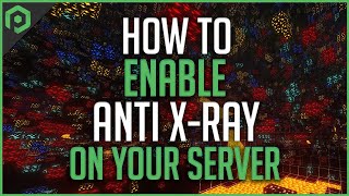 How to Enable Anti X-Ray on Your Minecraft Server