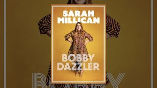 Sarah Millican - Bobby Dazzler: Live