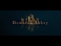 DOWNTON ABBEY  Official Teaser Trailer  In Theaters September 20