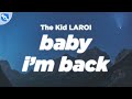 The Kid LAROI - BABY I'M BACK (Clean - Lyrics)