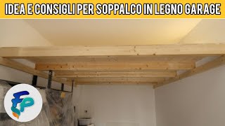 Idea e consigli per soppalco in legno in garage