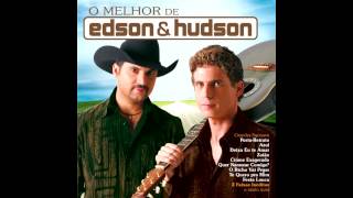 Edson \u0026 Hudson - Me Bate, Me Xinga