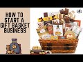 How to Start a Gift Basket Business From Your Home | Easy-to-Follow Guide