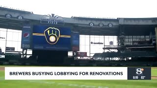 Brewers Busy Lobbying for Renovations