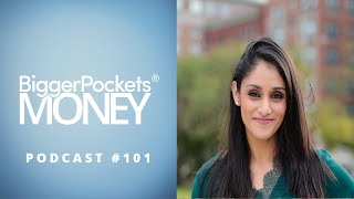 Building a Life of Financial Independence Starting From Less Than Zero w/ Sunitha | BP Money #101