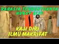 RAHASIA AWAL TERBENTUKNYA  HURUF ALIF NGAJI DIRI ILMU MAKRIFAT