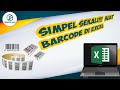 Cara Membuat Barcode menggunakan Microsoft Excel Terbaru