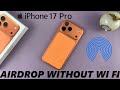 How To AirDrop Without Wi Fi On iPhone 17 / 17 Pro