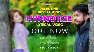 Hypnotize | valentine special | Love song | Dharm Jakhu | New Punjabi Song