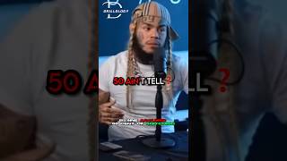 6ix9ine ACCUSES 50 Cent Of Snitching 👀 - That WAS MY Man” 😳