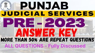 PUNJAB JUDICIARY - 2022-23 PCSJ- PRE EXAM PAPER - ANSWER KEY - Fully Discussed