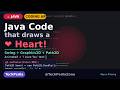 I made Java draw a ❤️ Heart with 