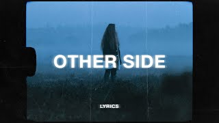 Thomas Reid - The Other Side (Lyrics) ft. Iriasona
