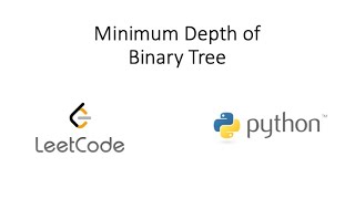 Leetcode - Minimum Depth of Binary Tree (Python)