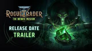 Warhammer 40,000: Rogue Trader – The Infinite Museion Release Date Trailer | Warhammer Skulls 2026