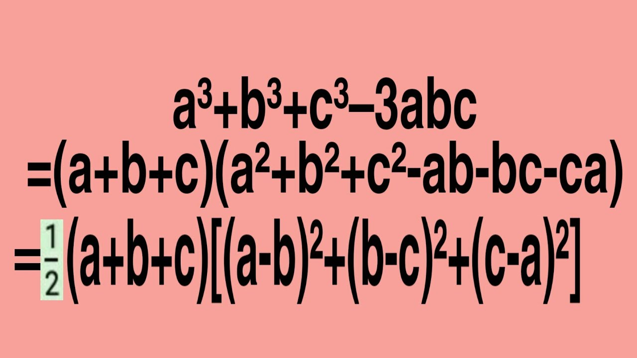 √1000以上 A^3+b^3+c^3-3abc Formula Proof 143898-A^3+b^3+c^3-3abc Formula ...