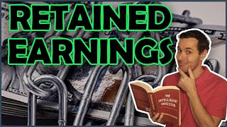 What is Retained Earnings? How to Use Retained Earnings?