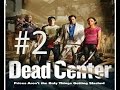 Left 4 Dead 2 : Dead Center part2