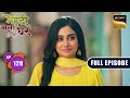 Rati Ka Anya Daan | Mehndi Wala Ghar - Ep 120 | Full Episode | 9 Jul 2024