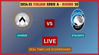 Udinese Vs Atalanta LIVE Score UPDATE Today 2024-25 Serie A Round 20 Soccer Football Jan 11 2025