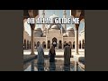 O Allah Guide Me (Version 2)