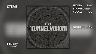 ITZY - TUNNEL VISION [Dolby Atmos Stems | Hidden and Background Vocals]